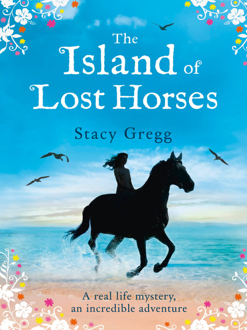 Title details for The Island of Lost Horses by Stacy Gregg - Available